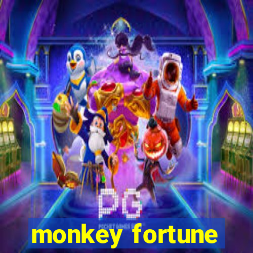 monkey fortune